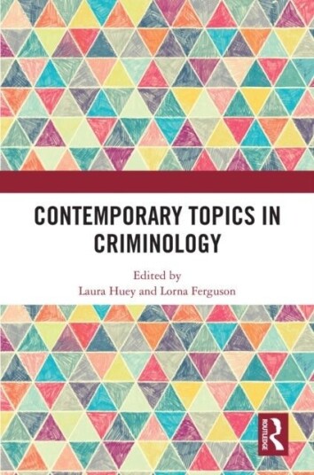 Contemporary Topics in Criminology Contemporary Topics in Criminology