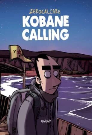 Kobane Calling Av Zerocalcare