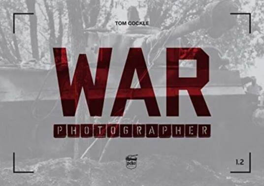 War Photographer 1.2 Av Tom Cockle War Photographer 1.2 Av Tom Cockle