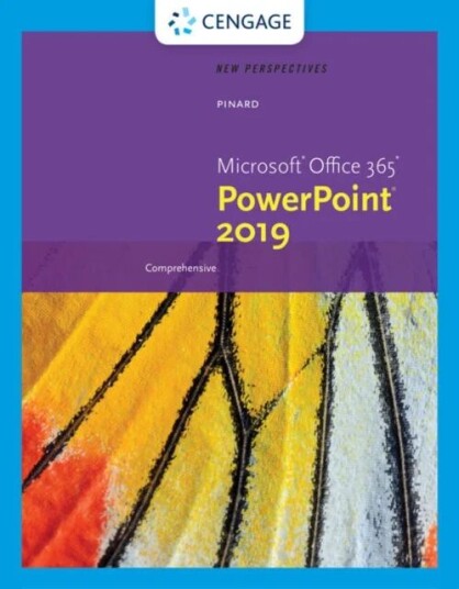 New Perspectives Microsoft Office 365 & Powerpoint  2019 Comprehensive Av Katherine Pinard