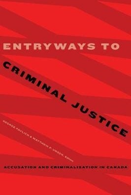 Entryways to Criminal Justice  Accusation and Criminalization in Canada