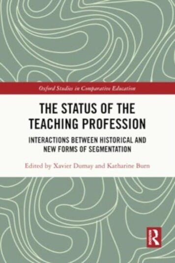The Status of the Teaching Profession Interactions Between Historical and New Forms of Segmentation