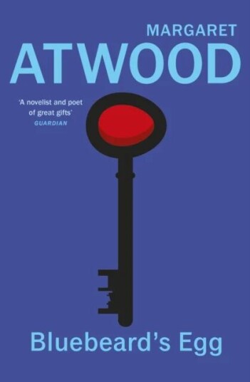 Bluebeard'S Egg And Other Stories Av Margaret Atwood Bluebeard'S Egg And Other Stories Av Margaret Atwood