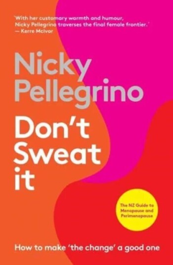 Don'T Sweat It Av Nicky Pellegrino
