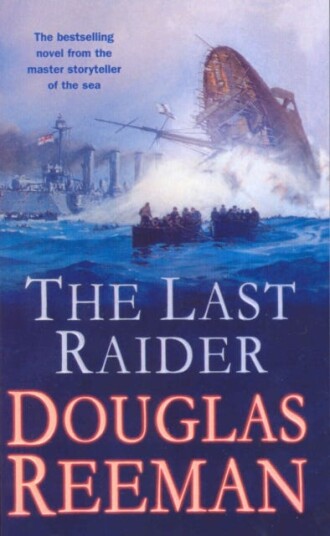 The Last Raider Av Douglas Reeman