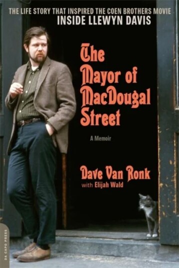 The Mayor Of Macdougal Street [2013 Edition] Av Elijah Wald, Dave Van Ronk