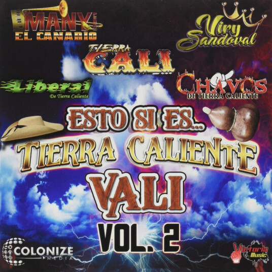 Tierra Cali, Chavos De Tierra Caliente Esto Si Es Tierra Caliente Vali 2 CD