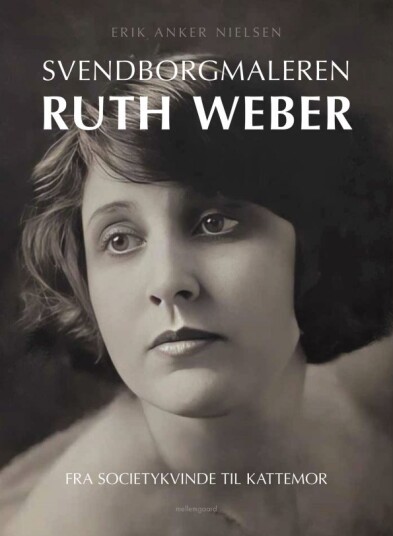 Svendborgmaleren Ruth Weber | Erik Anker Nielsen