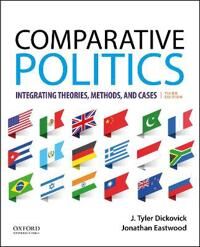 Comparative Politics Av J. Tyler (Grigsby Term Professor Of Pol Dickovick