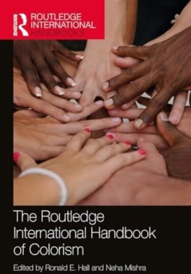 The Routledge International Handbook of Colorism