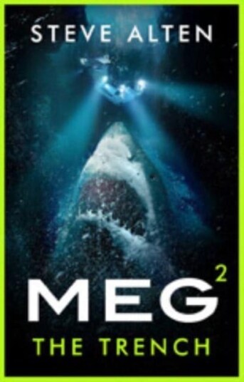 Meg 2: The Trench Av Steve Alten