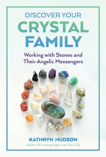 Discover Your Crystal Family Av Kathryn Hudson