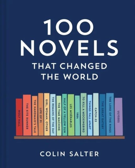100 Novels That Changed The World Av Colin Salter
