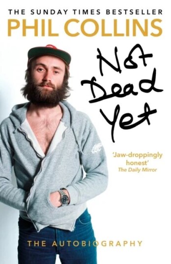 Not Dead Yet: The Autobiography Av Phil Collins