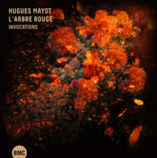 L'arbre Rouge Invocations CD L'arbre Rouge Invocations CD