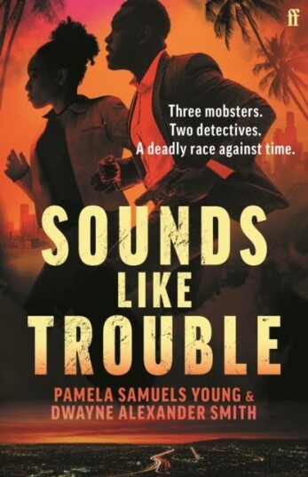 Sounds Like Trouble Sounds Like Trouble