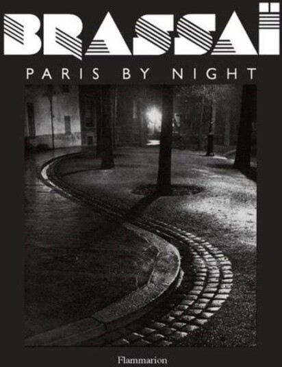 Brassai: Paris by Night