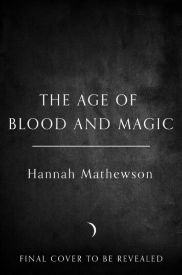 The Age of Blood and Magic The Age of Blood and Magic