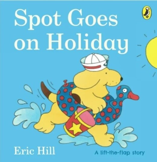 Spot Goes On Holiday Av Eric Hill