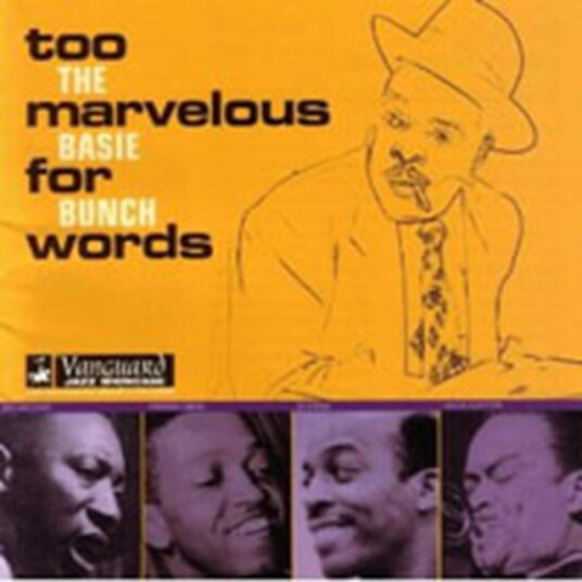 The Count Basie Bunch Too Marvelous For Words CD The Count Basie Bunch Too Marvelous For Words CD