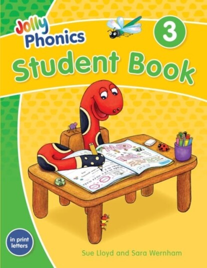 Jolly Phonics Student Book 3 In Print Letters (American English edition)