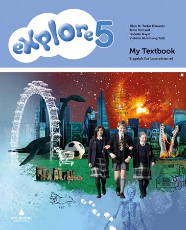 Explore 5 Av Ellen M. Tudor Edwards, Tone Omland, Isabelle Royer, Victoria Armstrong Solli