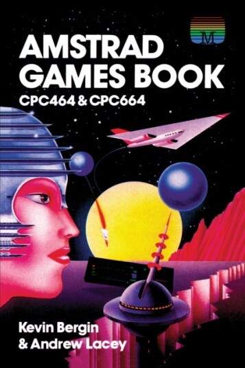 Amstrad Games Book Av Kevin Bergin, Andrew Lacey