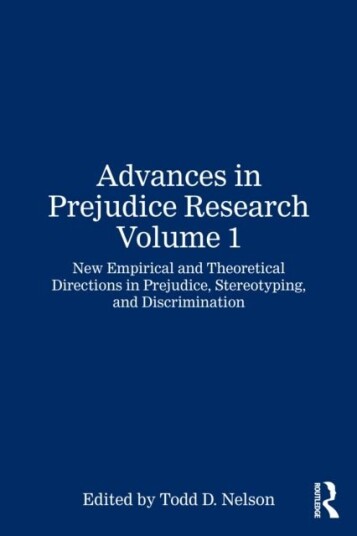 Advances in Prejudice Research Volume 1 Advances in Prejudice Research Volume 1