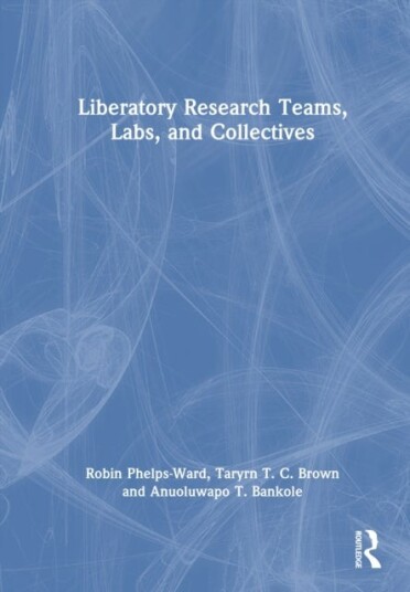 Liberatory Research Teams Labs and Collectives Liberatory Research Teams Labs and Collectives