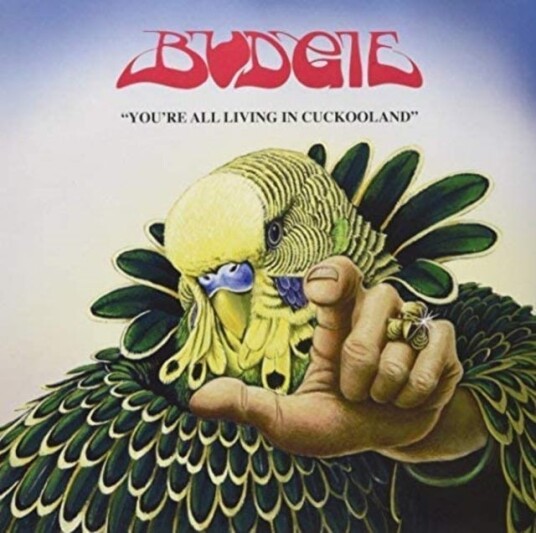 Budgie  You're All Living In Cuckooland  LP/Vinyl