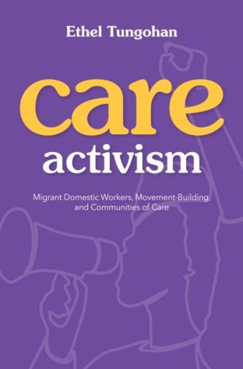 Care Activism Av Ethel Tungohan Care Activism Av Ethel Tungohan