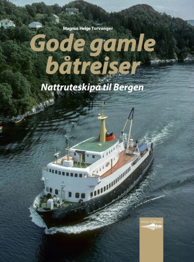 Gode Gamle Båtreiser Av Magnus Helge Torvanger