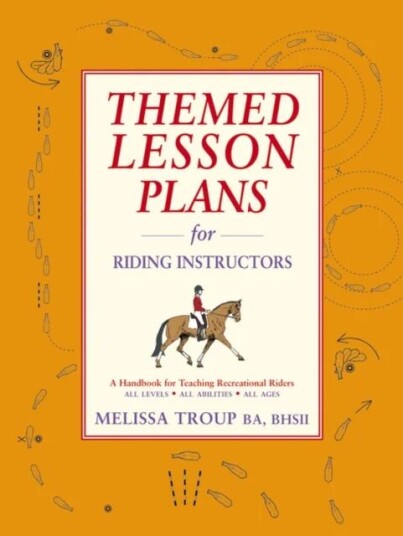 Themed Lesson Plans For Riding Instructors Av Melissa Troup