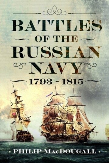 Battles of the Russian Navy 1793 1815