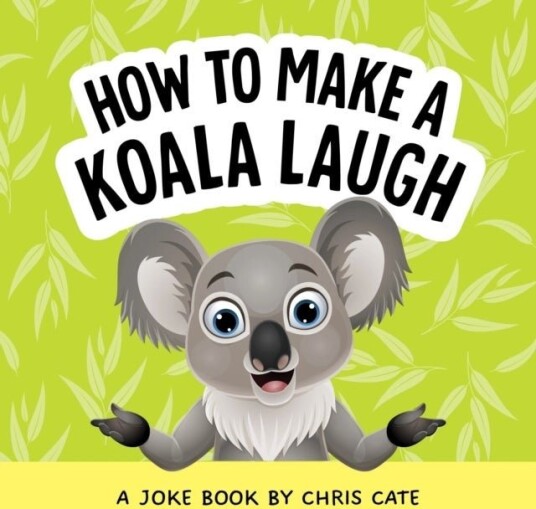 How to Make a Koala Laugh How to Make a Koala Laugh