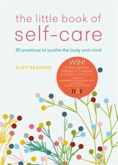 The Little Book Of Self-Care Av Suzy Reading