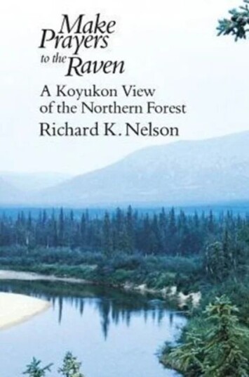 Make Prayers To The Raven Av Richard K. Nelson