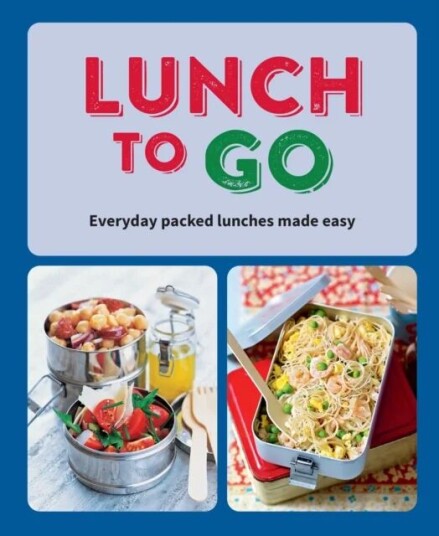 Lunch To Go Av Ryland Peters & Small