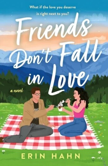 Friends Don'T Fall In Love Av Erin Hahn