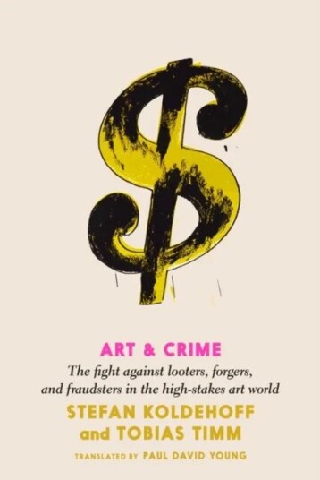 Art And Crime av Stefan Koldehoff, Tobias Timm Art And Crime av Stefan Koldehoff, Tobias Timm