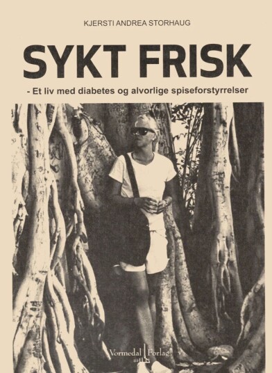 Sykt Frisk Av Kjersti Andrea Storhaug