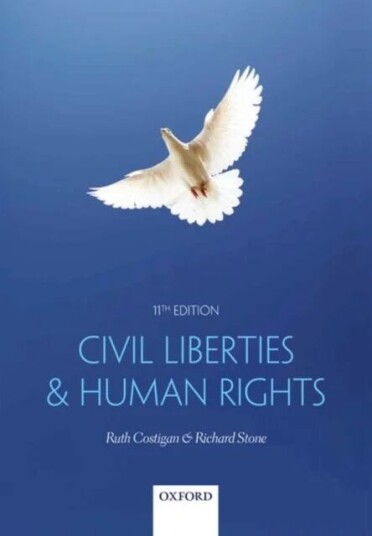 Civil Liberties & Human Rights Av Ruth (Associate Professor Swansea University) Costigan, Richard (Emeritus Professor Of Law And Human Rights Univ
