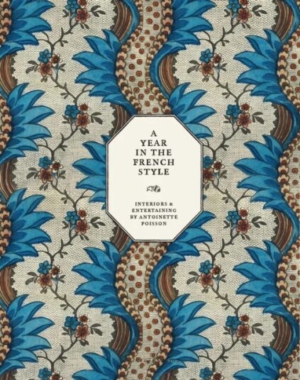 A Year In The French Style Av Vincent Farelly, Jean-Baptiste Martin A Year In The French Style Av Vincent Farelly, Jean-Baptiste Martin