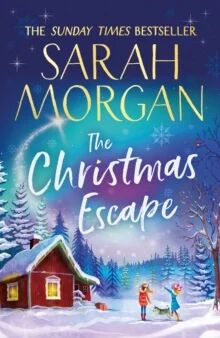 The Christmas Escape Av Sarah Morgan
