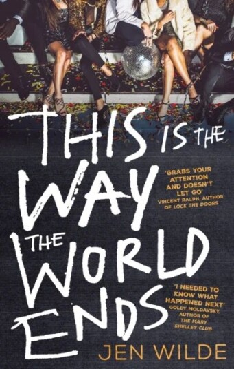 This Is The Way The World Ends Av Jen Wilde