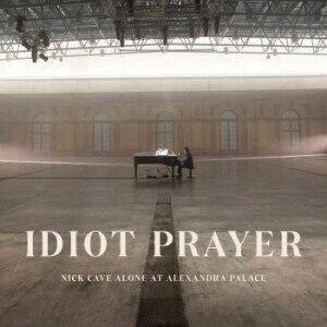 Nick Cave - Idiot Prayer: Nick Cave Alone At Alexandra Palace (2CD) Nick Cave - Idiot Prayer: Nick Cave Alone At Alexandra Palace (2CD)