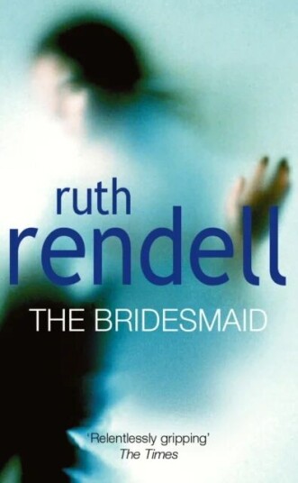 The Bridesmaid Av Ruth Rendell