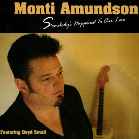 Monti Amundson Somebody's Happened To Our Love CD