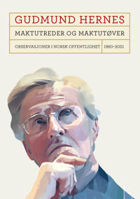 Maktutreder Og Maktutøver Av Gudmund Hernes