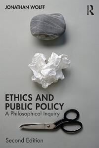 Ethics And Public Policy Av Jonathan (University Of Oxford Uk) Wolff